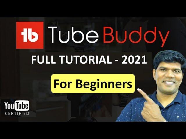 TubeBuddy Full Tutorial For Beginners - Rank your YouTube videos like EXPERT  [2021]