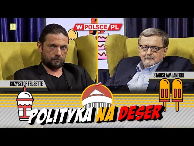 POLITYKA NA DESER | Krzysztof Feusette i Stanisław Janecki (06.06.2024)