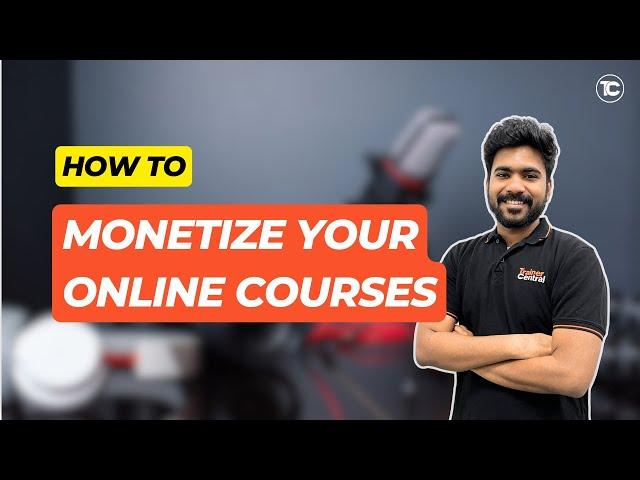 Best ways to monetize your online courses - Ignite Chapter 2