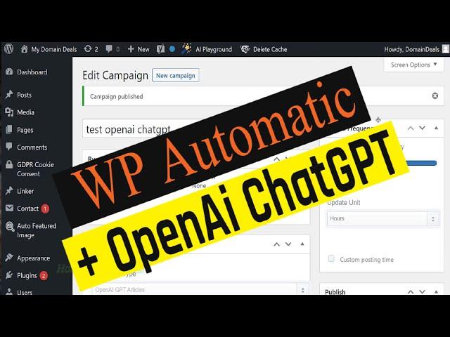 How to Use Wordpress Automatic Plugin with OpenAi ChatGPT Autoblog Tutorial