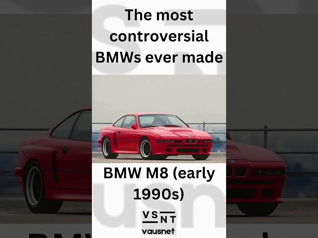 The Most Controversial BMWs Ever Made | #VAUSNET #shorts