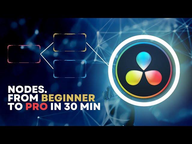 The Only Nodes Video You Will EVER Need. DaVinci Resolve