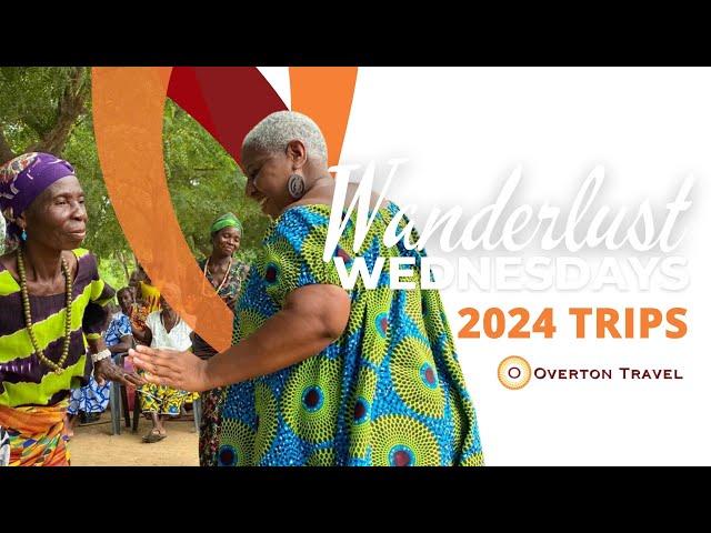 Wanderlust Wednesdays | Overton Travel Trips for 2024