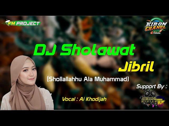 DJ SHOLAWAT JIBRIL || VIRAL FULL BASS GLER