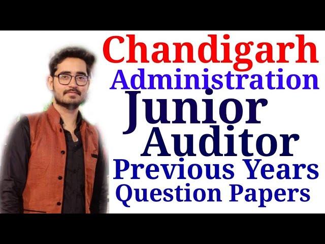 Download Previous Years Question Papers|Chandigarh Administration |Junior Auditor| Special Education