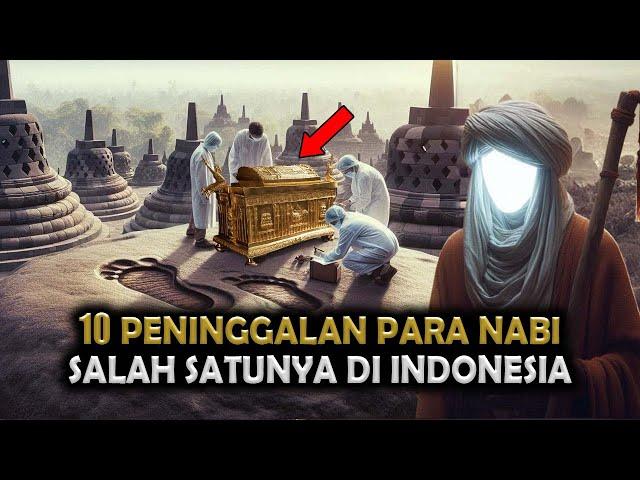 10 Peninggalan Para Nabi Yang Menggemparkan Dunia, Salah Satunya di Indoneisa || Sejarah Islam