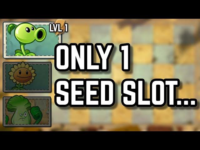 Can you beat Plants vs. Zombies 2 with only ONE seed slot?