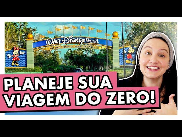 COMO PLANEJAR UMA VIAGEM PARA ORLANDO DO ZERO: GUIA COMPLETO PASSO A PASSO!