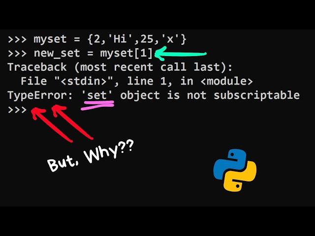 Why set items can't be indexed? The real reason | 2MinutesPy