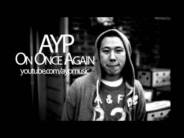 Ayp - On Once Again