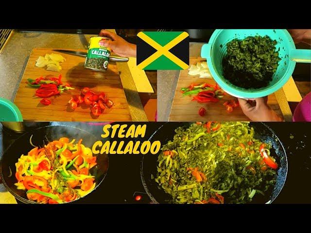 HOW TO STEAM CALLALOO | TIN CALLALOO | CANNED CALLALOO