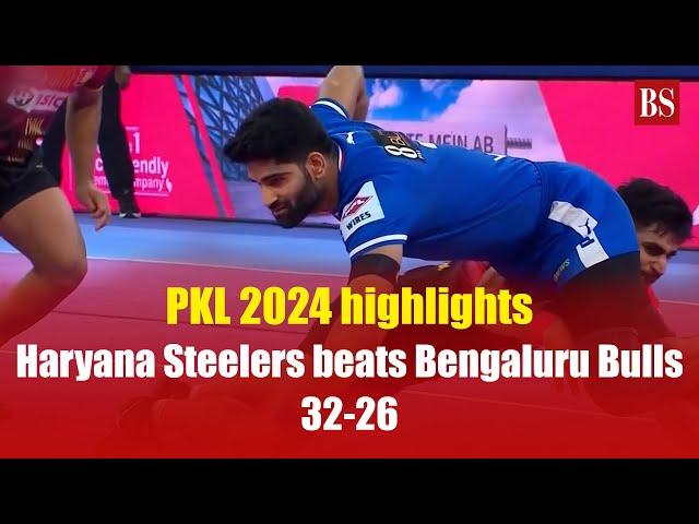 PKL 2024 highlights: Haryana Steelers beats Bengaluru Bulls 32-26 | Pro kabaddi league