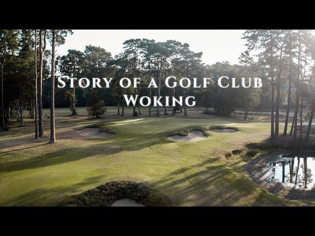 Woking: Story of a Golf Club