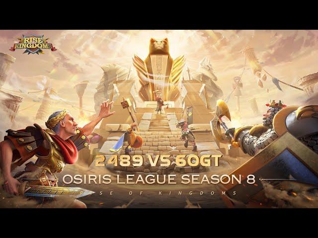 Binh Luận Tiếng Việt Chung Kết Liên Minh Osiris Mùa 8 Rise of Kingdoms - 489 vs 60GT Trận 3