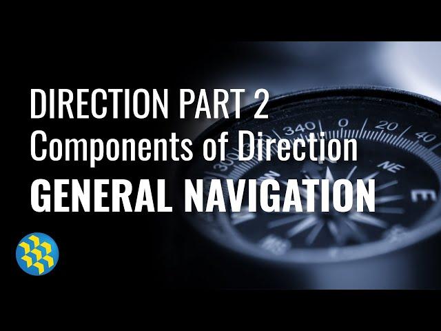 Direction #2 Direction Components, Basic of Navigation, General Navigation – Answering ATPL