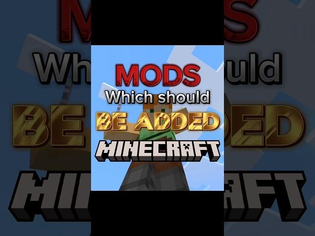 Mods which should be added in Minecraft part 2 #shorts