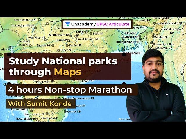 Revise National Parks | Geography | Marathon | UPSC CSE 2021-22 | Sumit Konde Unacademy Articulate