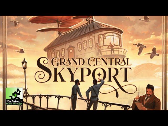 Rahdo Previews►►► Grand Central Skyport