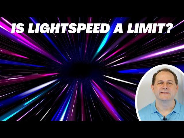 Why Can't We Go Faster than the Speed of Light?