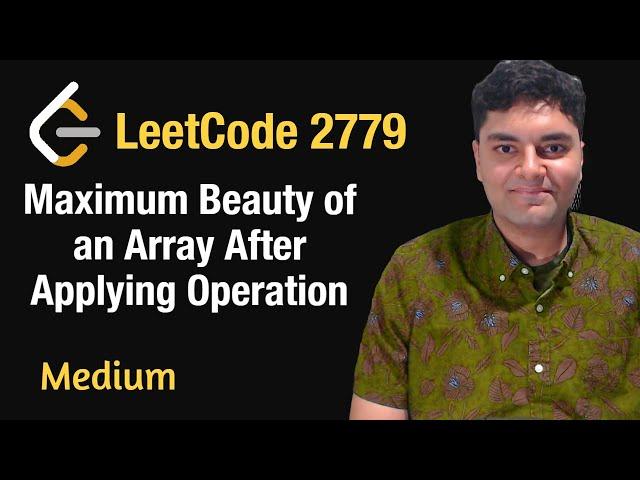 Maximum Beauty of an Array After Applying Operation - Leetcode 2779 - Python