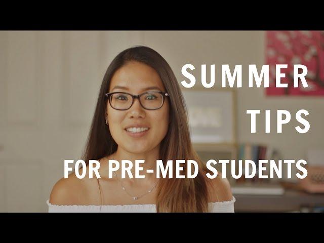 What to do in the summer if you're a Pre-Med Student | Summer tips for Pre-medical  Students