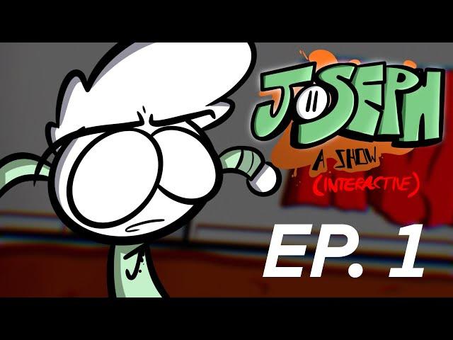 Joseph: A Show - Ep 1: Pencil