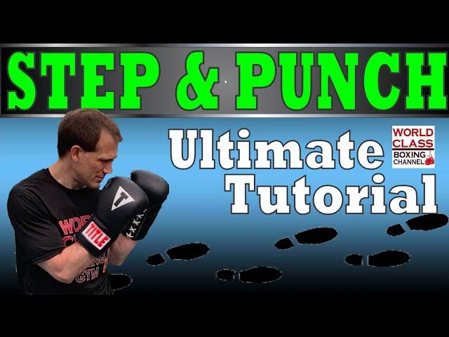 The Ultimate Step and Punch Instructional Video