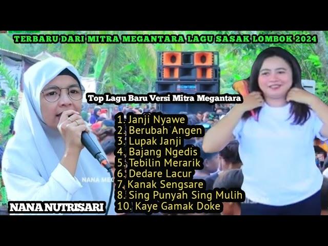 Top Lagu Sasak Lombok Terbaru Versi Mitra Megantara cover nana Nutrisari 2024