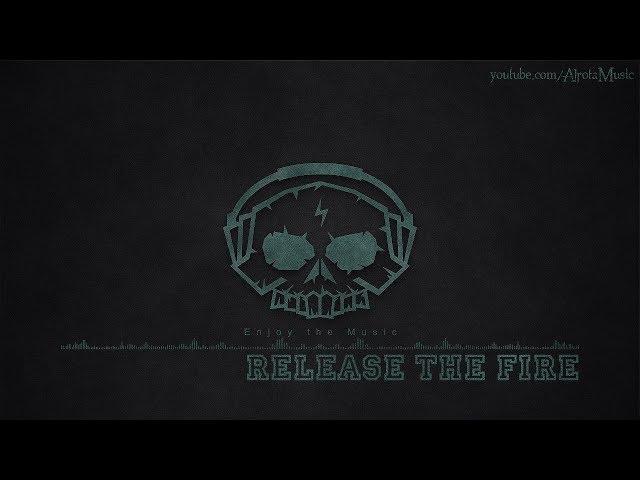 Release The Fire by Niklas Johansson - [Orchestral Electro, Action Music]