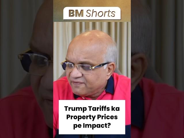 Trump Tariffs ka Property Prices pe Impact? #trumptariffs