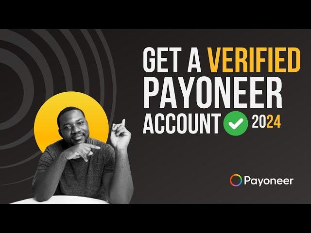 How to Create a VERIFIED Payoneer Account on Your Phone in 2024