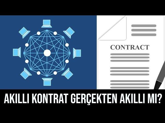 Akıllı Kontratlar Gerçekten Akıllı Mı? (Akıllı Kontratlar Nedir? Nasıl Çalışır?)