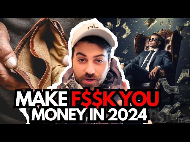 How Can We Make A Lot Of Money In 2024?