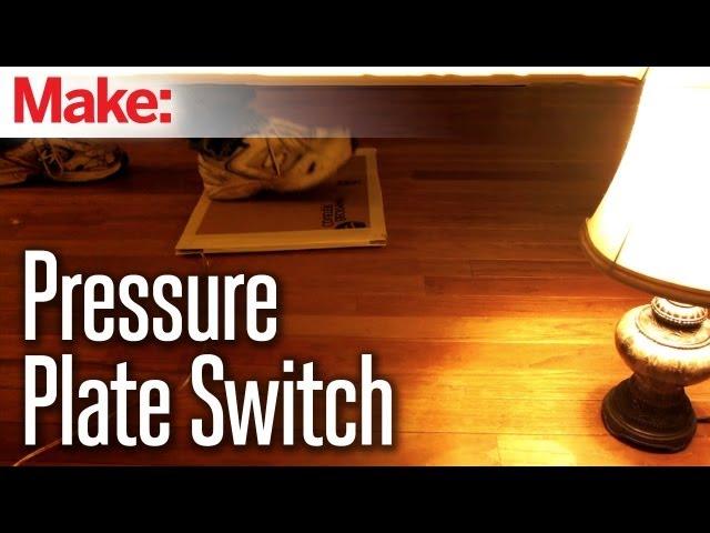 DIY Hacks & How To's:  Pressure Plate Switch