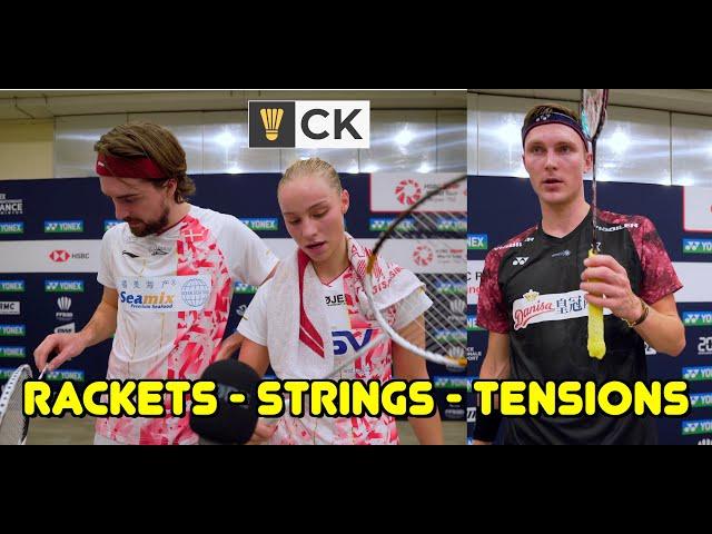 Badminton Racket, Strings & Tensions of Pro players from Denmark, Bulgaria & Belgium