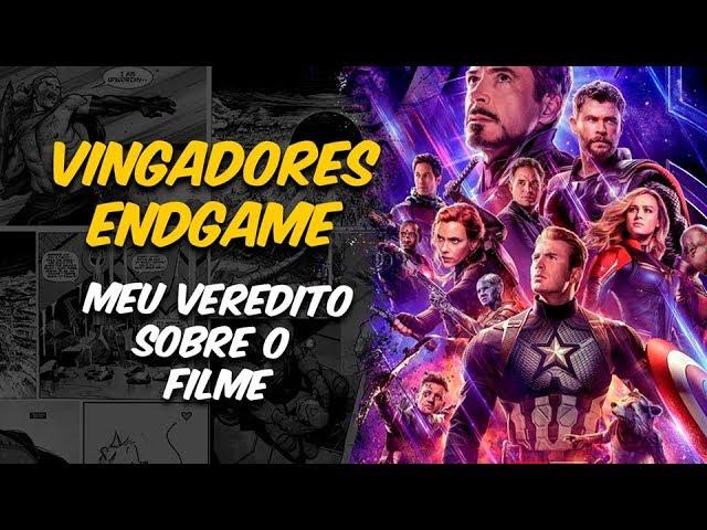 VINGADORES ULTIMATO - Meu Veredito Sobre o Filme