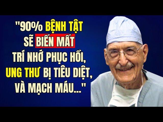 Bác sĩ tim mạch lớn tuổi nhất: Tôi ăn món này mỗi ngày và sống thọ trên 100 tuổi
