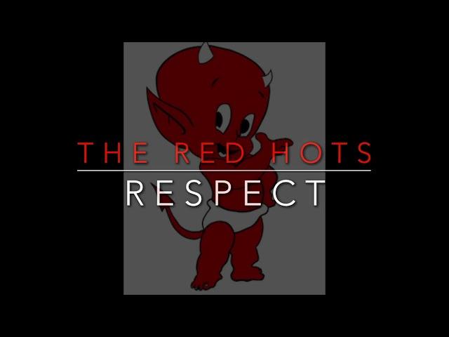 1987 The Red Hots - Respect