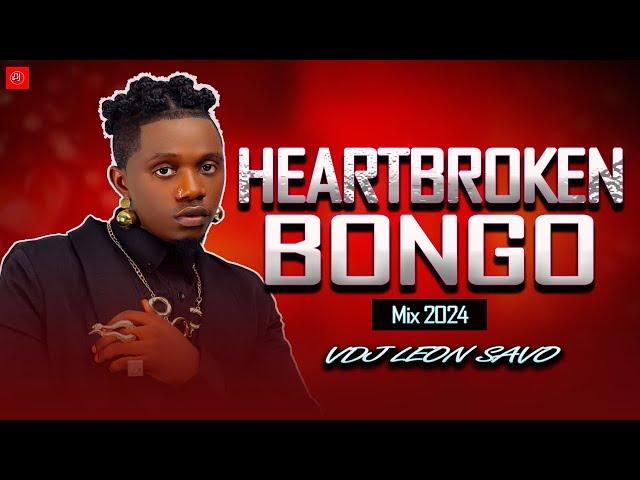 HEARTBROKEN BONGO VIDEO MIX 2024 BY VDJ LEON SAVO LODY,ZUCHU,ASLAY, RAYVANNY, DIAMOND,MARIOO[KUBALI]