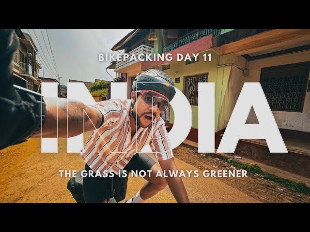 BIKEPACKING INDIA DAY 11 | THE GRASS IS NOT GREENER