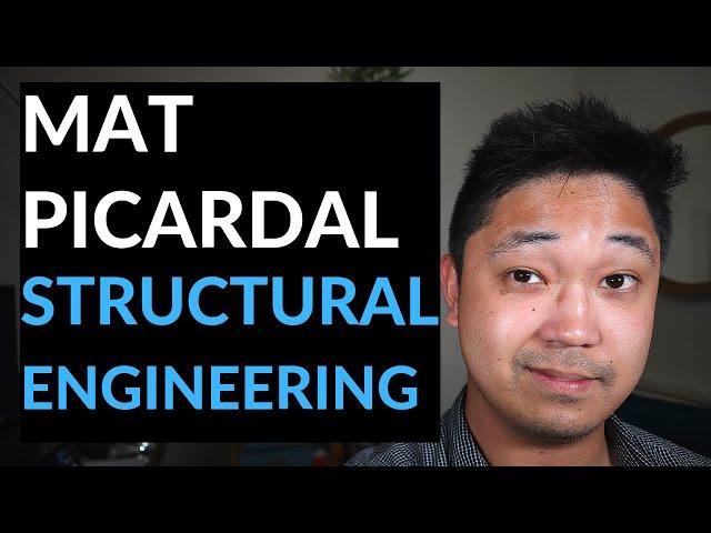 Who Is Mat Picardal - Structural Engineering Life