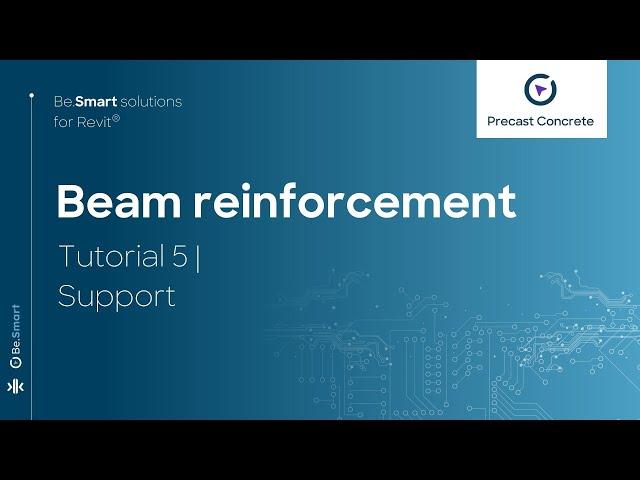 Beam Reinforcement | Tutorial 5: Support