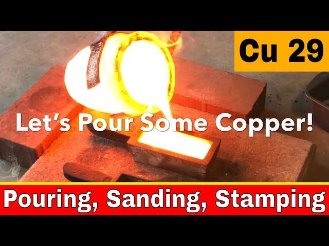 Melting Copper Scrap into Copper Bars - Melting and Pouring Copper!