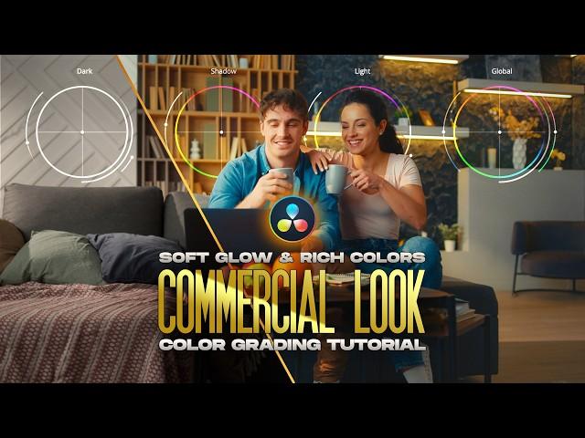 Creamy Color-Rich Commercial Look | DaVinci Resolve 19 Tutorial