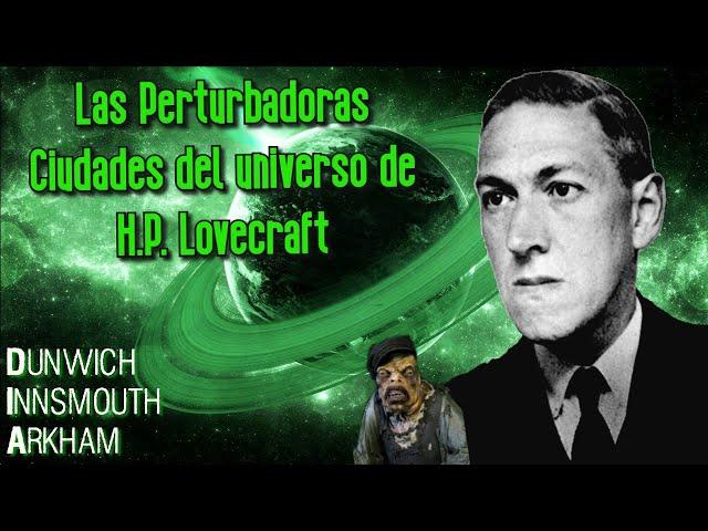 Las perturbadoras Ciudades del Universo de H.P. Lovecraft