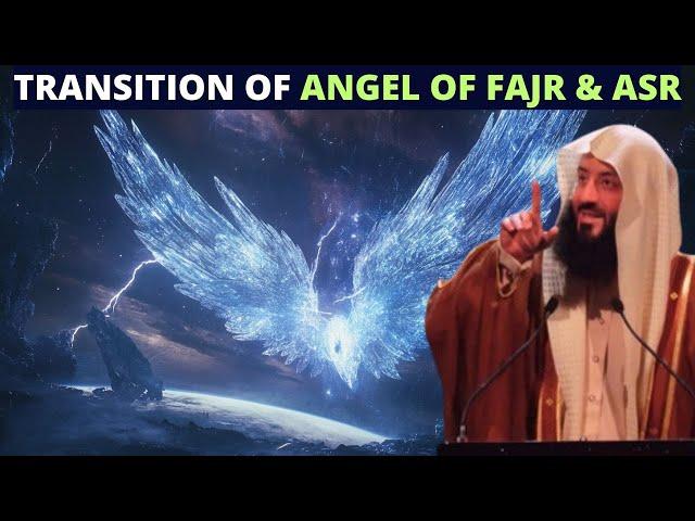 THE ANGELS OF FAJR & ASR REPORTS TO ALLAH ABOUT YOU | AMAZING TRANSITION