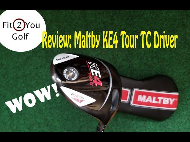 Review: Maltby KE4 Tour TC Driver from The Golfworks