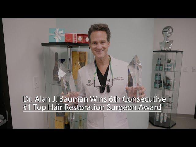 Dr. Alan J. Bauman Wins 6th Consecutive #1 Top Hair Restoration Surgeon Award