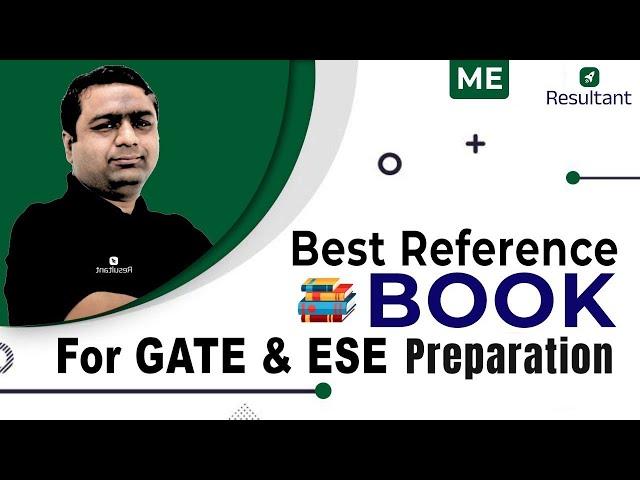 Best Books for GATE & ESE Mechanical Engineering Preparation | Resultant GATE, ESE, PSUs