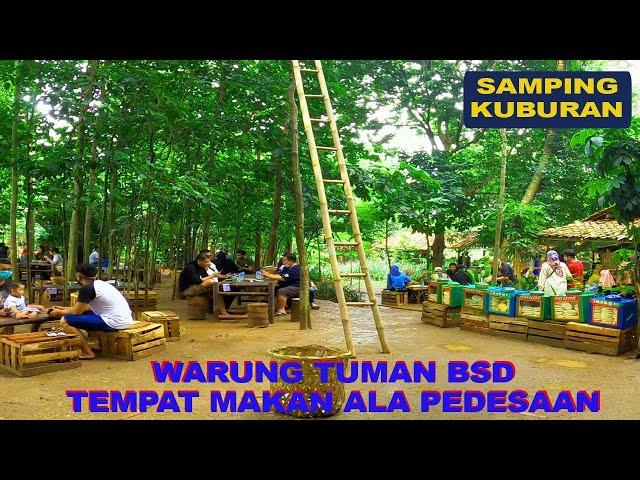 WARUNG TUMAN BSD TEMPAT MAKAN ALA DESA SAMPING KUBURAN YANG RAMAI SEKALI | VIEW DRONE & GOPRO | 4K